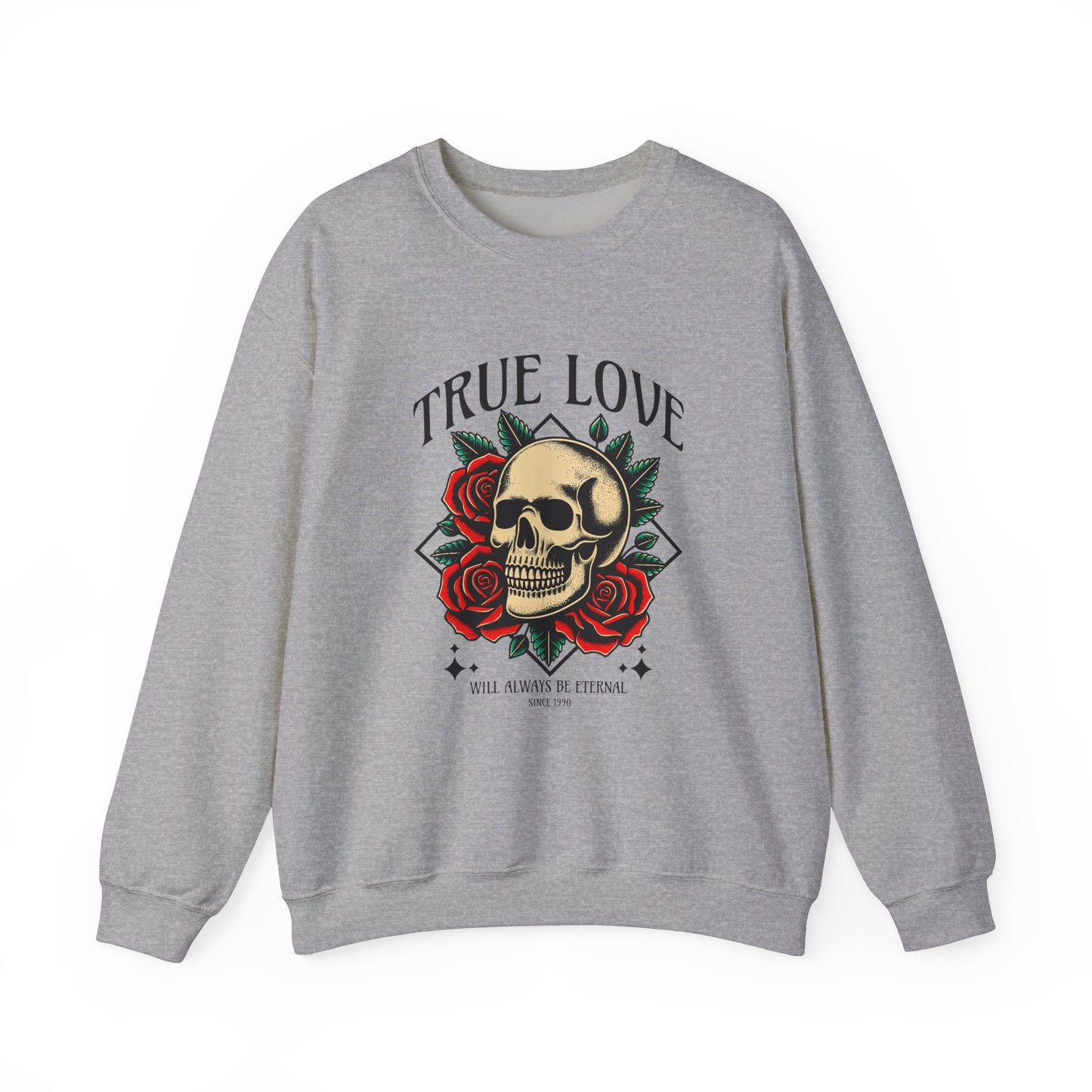 Skull and Roses True Love Sweatshirt for ValentinesDay