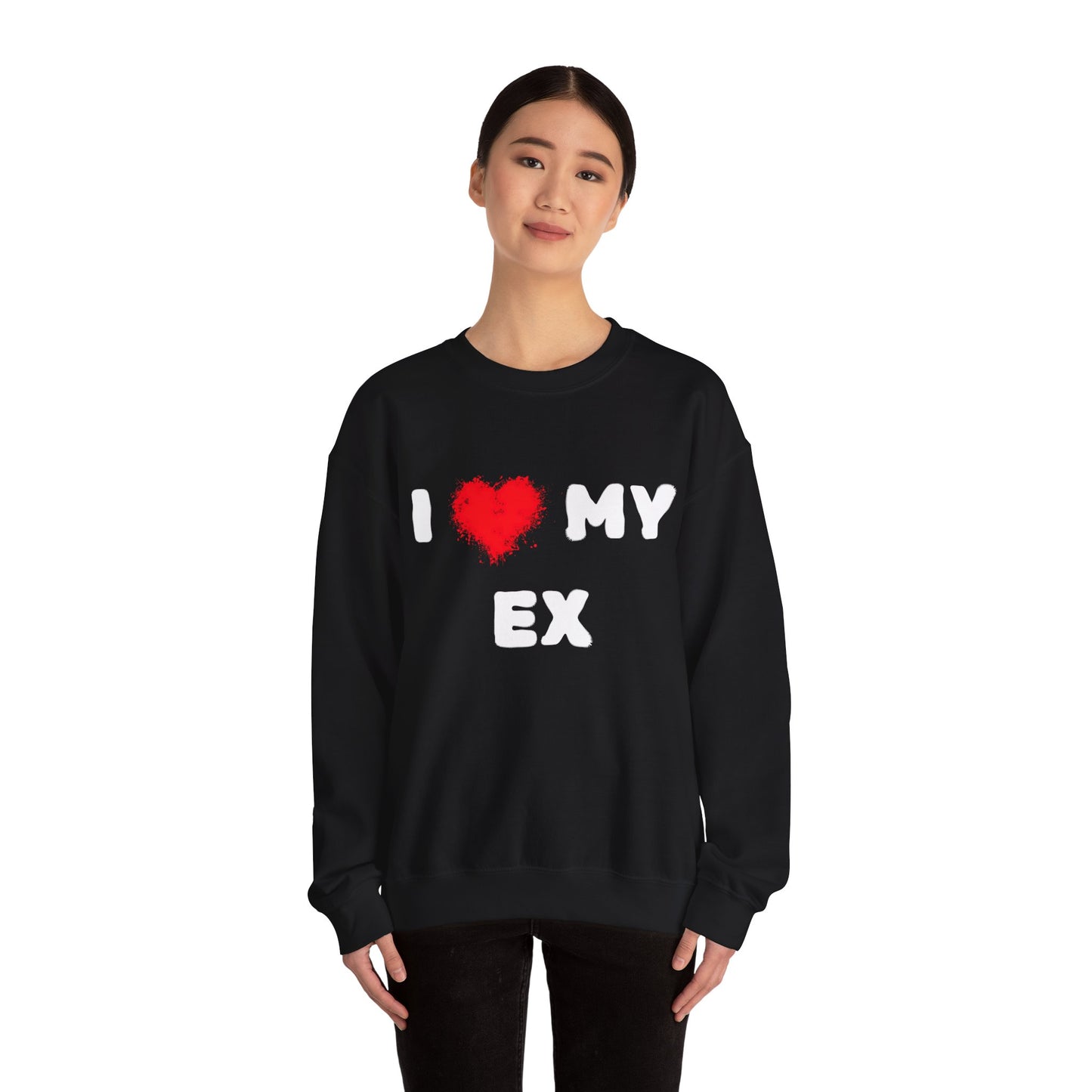 I Love My Ex - Funny Valentine's Day Unisex Sweatshirt