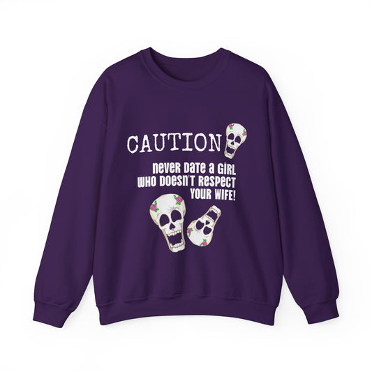 Funny Skull Unisex Sweatshirt - 'Never Date a Girl' Valentine Text