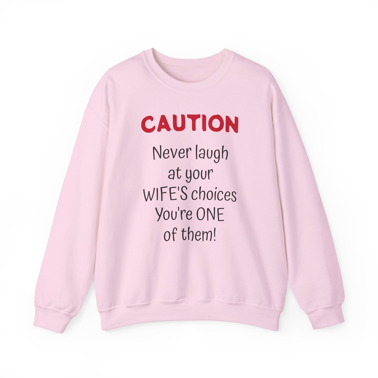 Unisex Crewneck Sweatshirt - Funny Valentine Text Message, Valentine'sDayGifts FunnySweatshirt