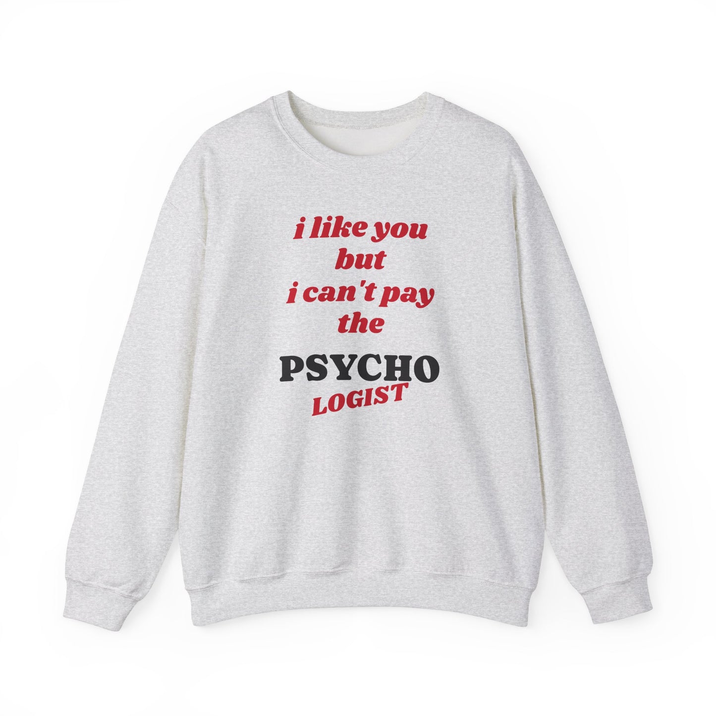 Valentine Funny Tee - Unisex Heavy Blend Crewneck Sweatshirt