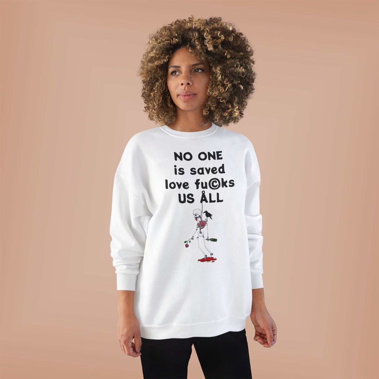 Disappointed in Love - Funny Drunky Skeleton EcoSmart Unisex Sweatshirt