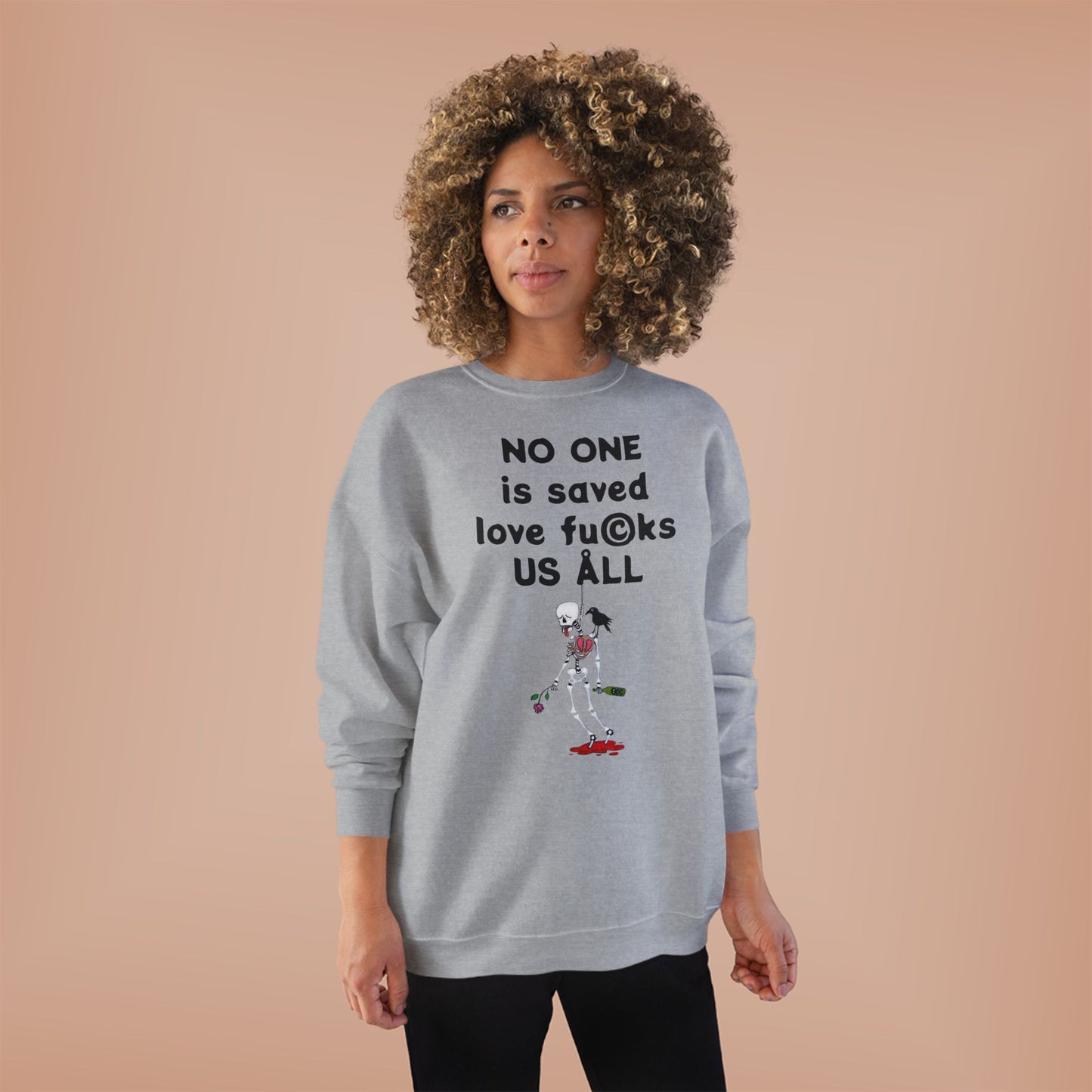 Disappointed in Love - Funny Drunky Skeleton EcoSmart Unisex Sweatshirt