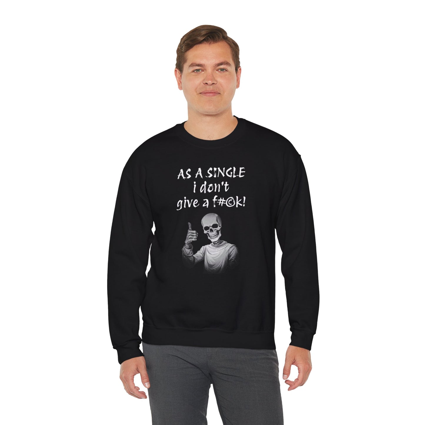 Funny Skeleton Unisex Sweatshirt - I'm Single Valentine Vibes, ValentineQuotes, ValentineUniqueGifts, ValentineText, ValentineLovers