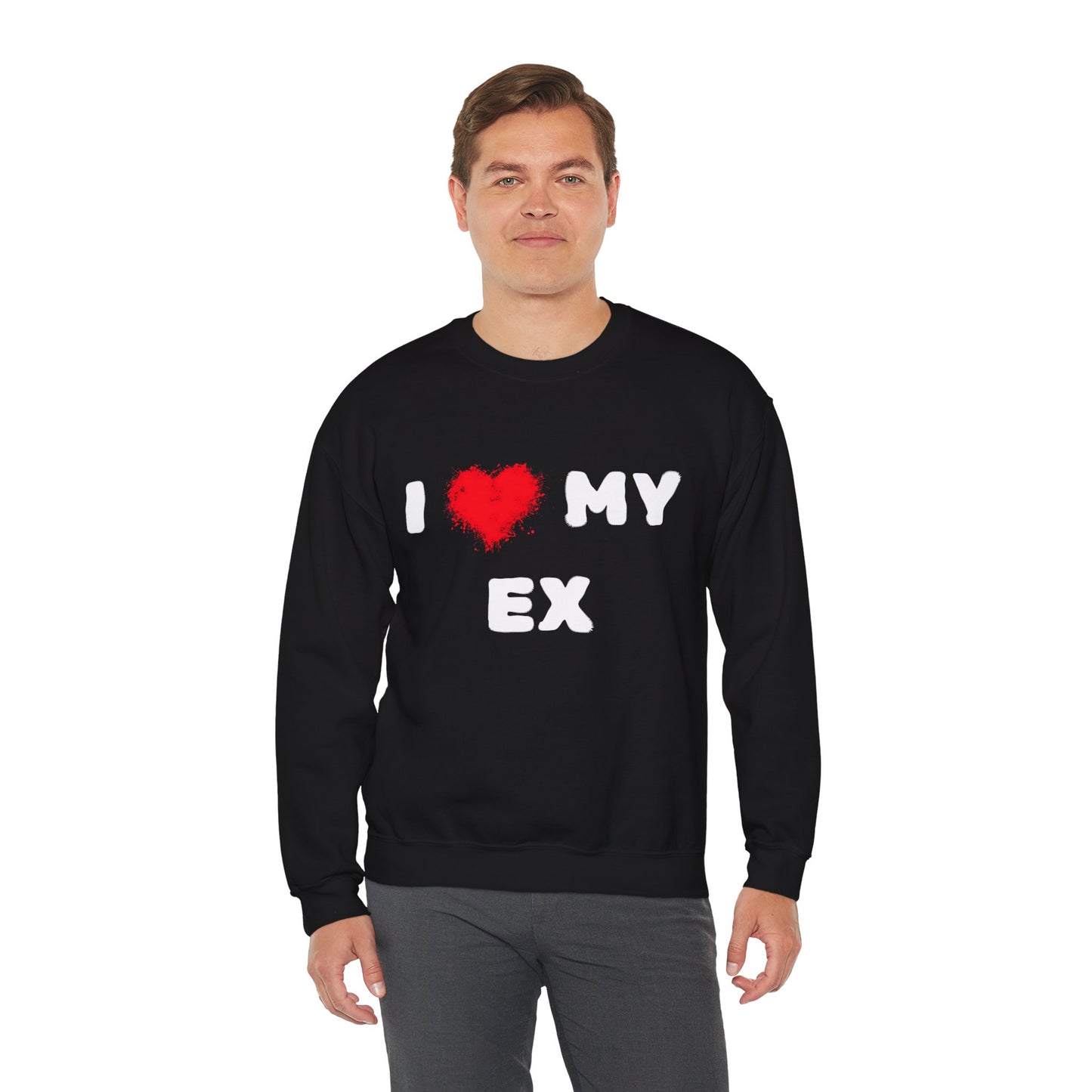 I Love My Ex - Funny Valentine's Day Unisex Sweatshirt