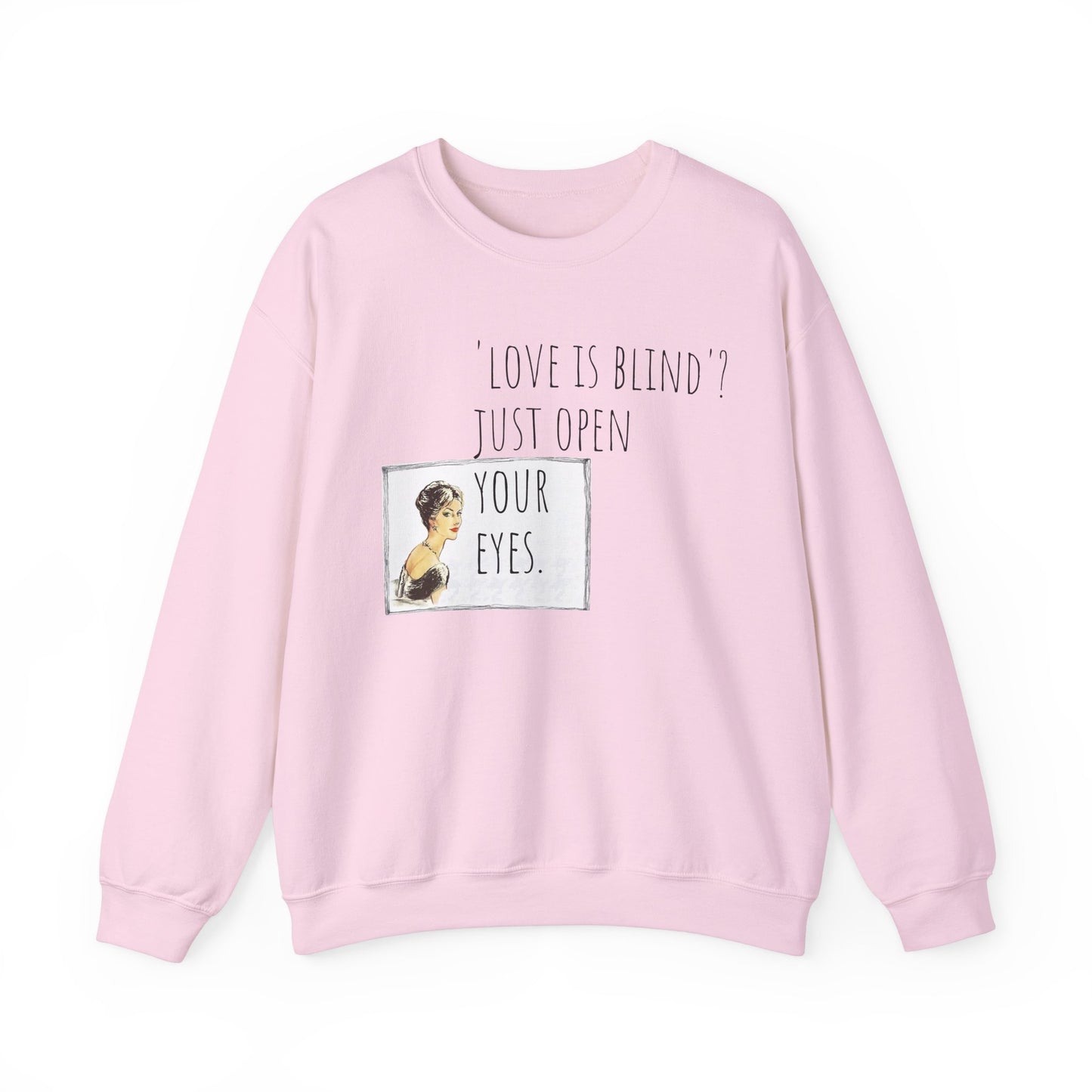 Funny Valentine Crewneck Sweatshirt for Women's