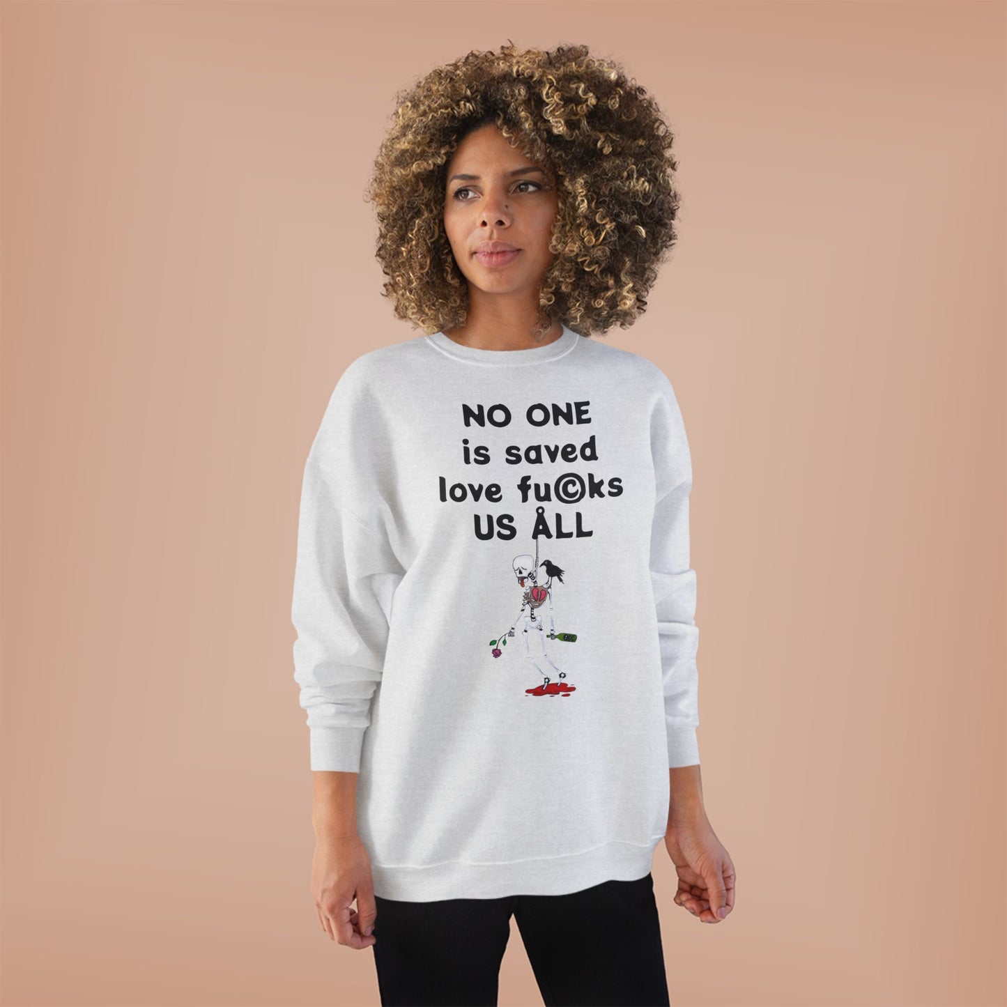 Disappointed in Love - Funny Drunky Skeleton EcoSmart Unisex Sweatshirt