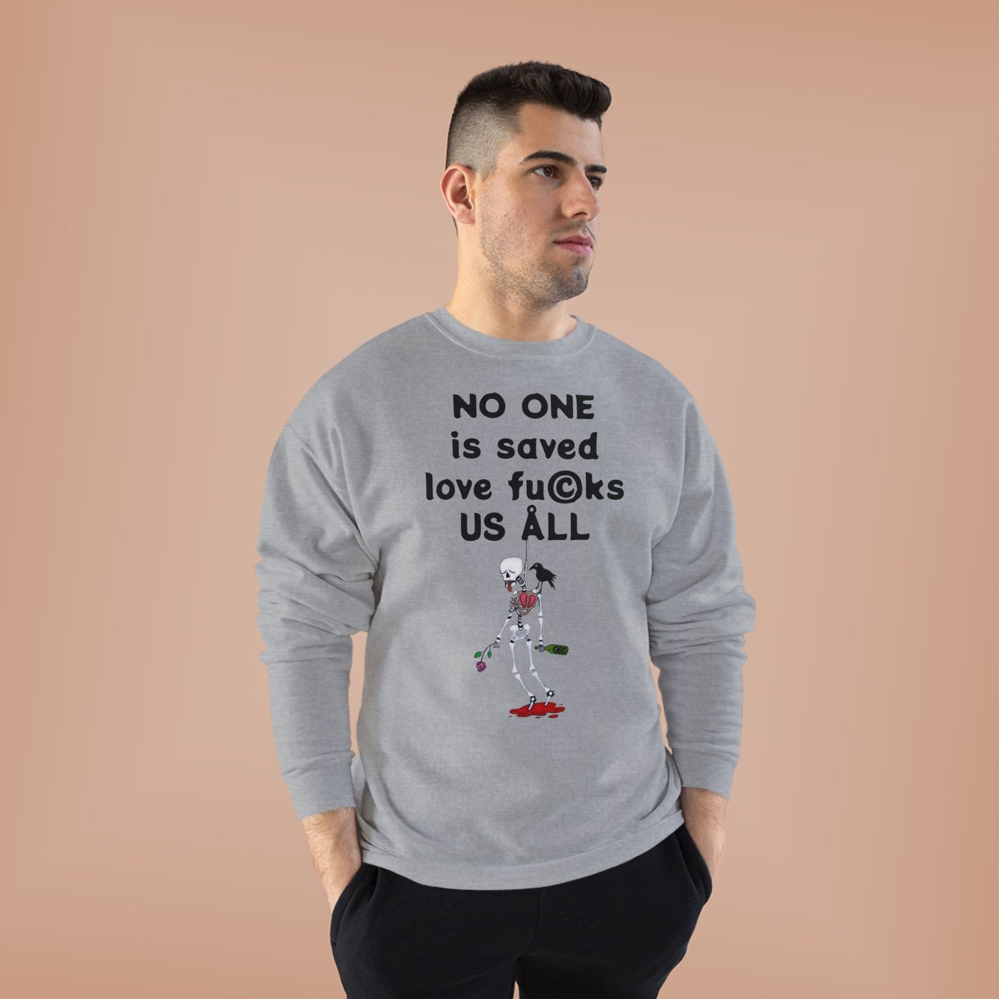 Disappointed in Love - Funny Drunky Skeleton EcoSmart Unisex Sweatshirt